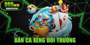 Bắn Cá Xèng Đổi Thưởng