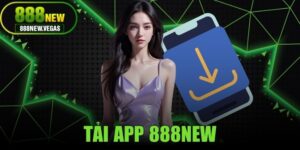 Tải App 888NEW